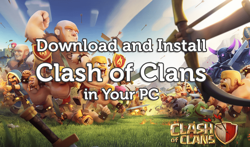 Clash of clans download pc