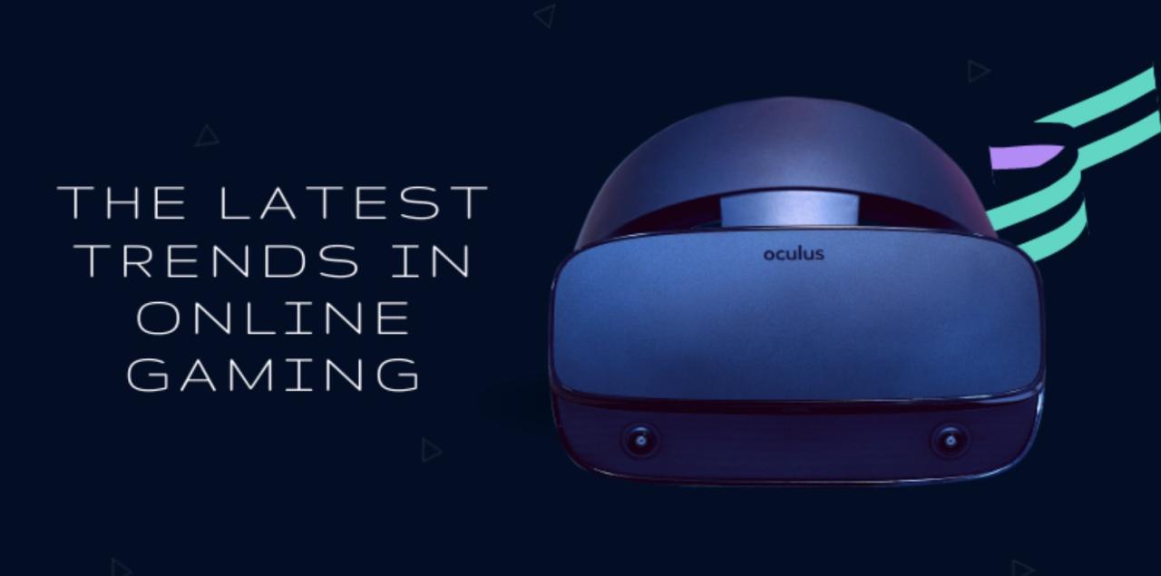 The Latest Trends in Online Gaming The Latest Trends in Online Gaming